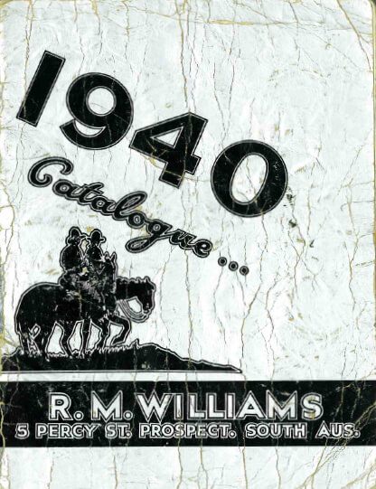 R.M.Williams 1940 catalogue R.M.Williams 1940 catalogue
