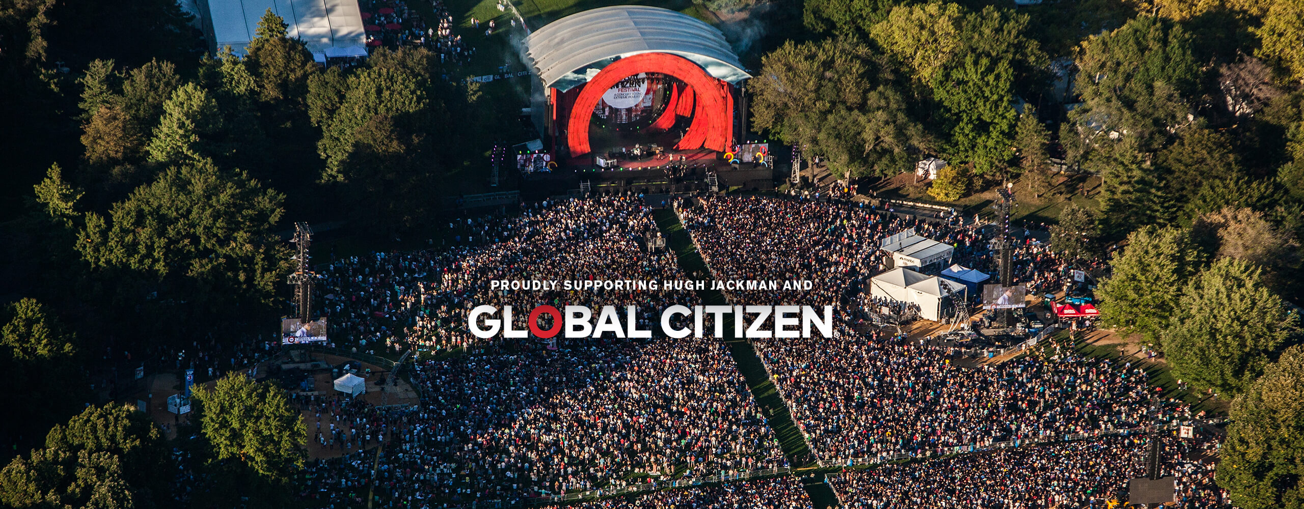 Proudly sponsoring Hugh Jackman and Global Citizen Proudly sponsoring Hugh Jackman and Global Citizen