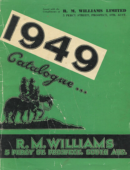 R.M.Williams 1949 catalogue R.M.Williams 1949 catalogue