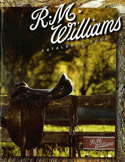 R.M.Williams 2000 catalogue R.M.Williams 2000 catalogue